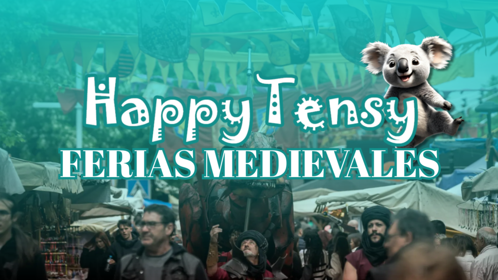 ferias medievales con happytensy